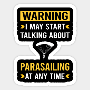 Warning Parasailing Parascending Parakiting Paraskiing Sticker